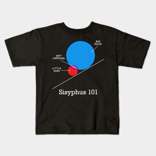 Sisyphus 101 - dark Kids T-Shirt